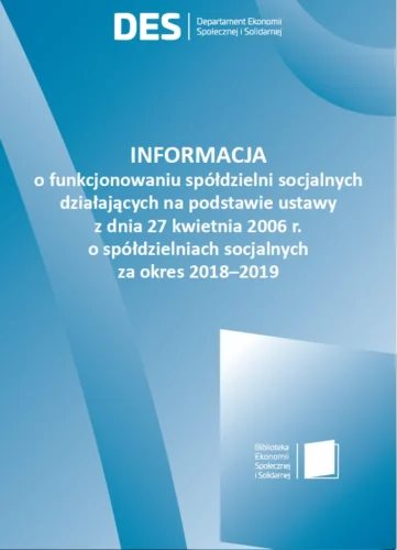 Informacja o funkcjonowaniu spółdzielni socjalnych za okres 2018-2019.
